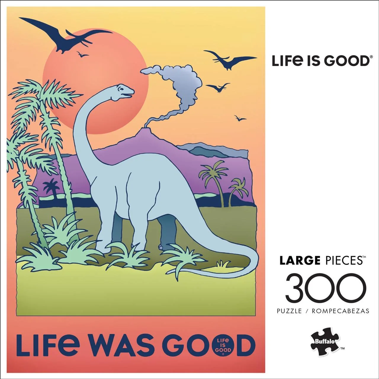 Life is Good: Life Was Good