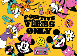 Positive Vibes Only Disney
