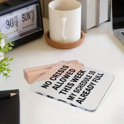Desk Positivity - No Crisis Allowed This Week