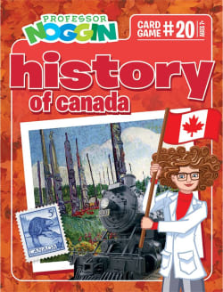 Professor Noggin History of Canada