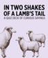 In Two Shakes of a Lamb's Tail: Curious Sayings